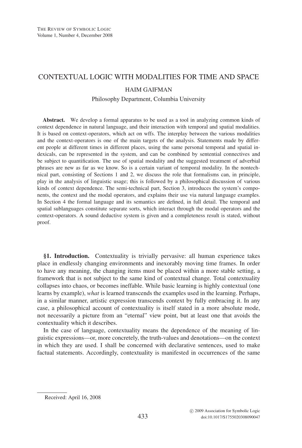 CONTEXTUAL LOGIC with MODALITIES for TIME and SPACE HAIM GAIFMAN Philosophy Department, Columbia University
