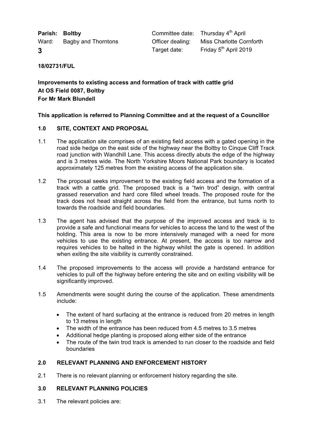 Parish: Boltby Committee Date: Thursday 4Th April Ward: Bagby and Thorntons Officer Dealing: Miss Charlotte Cornforth Th 3 Target Date: Friday 5 April 2019