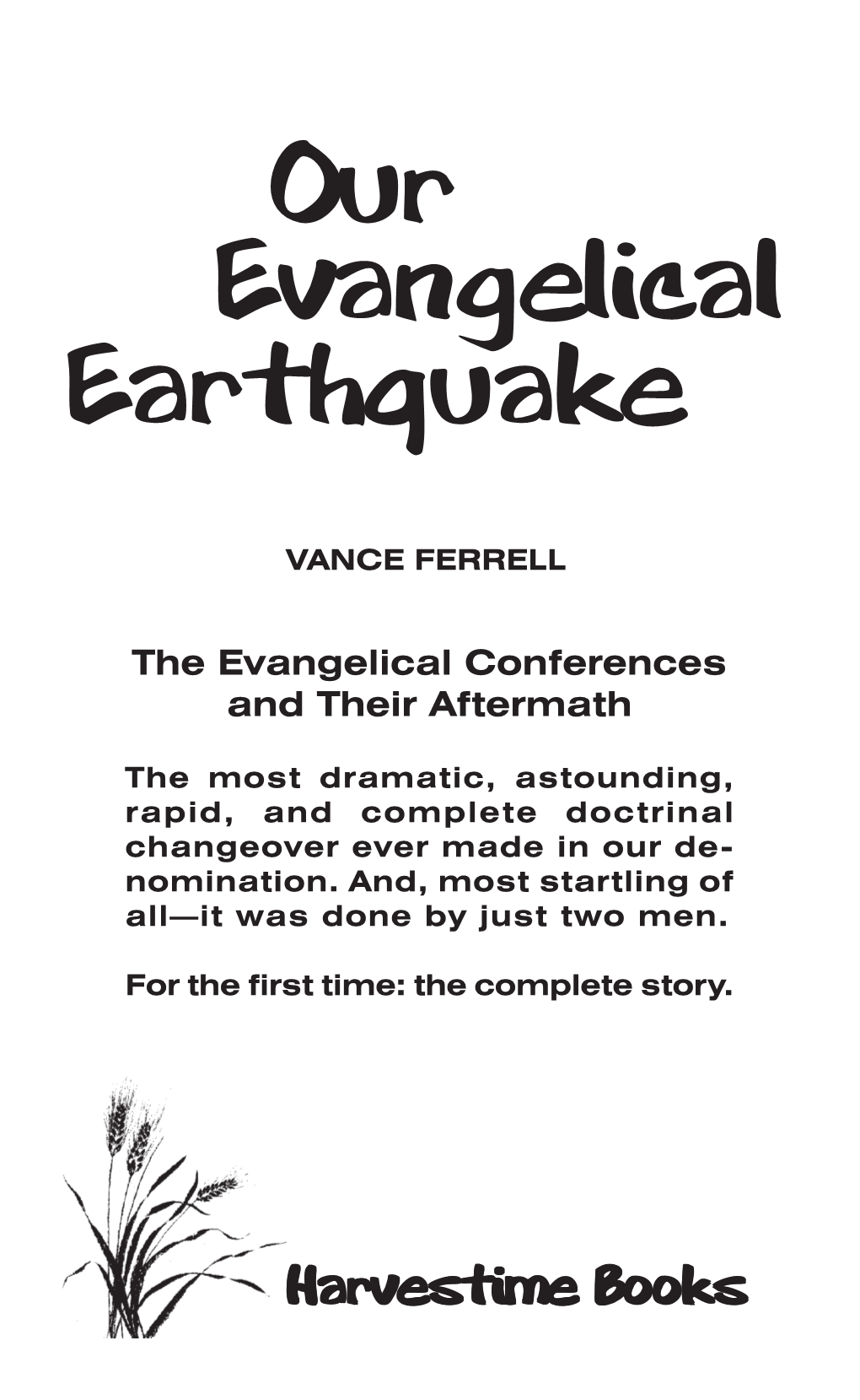 Our Evangelical Earthquake