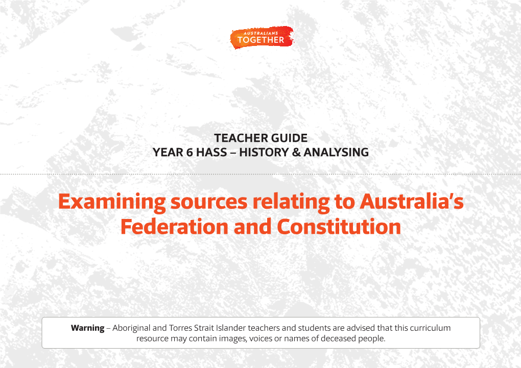 Examining Sources Relating to Australia's Federation And