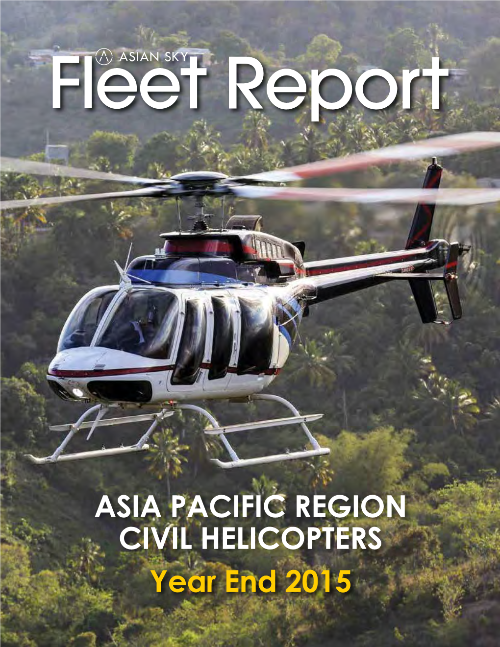 ASIA PACIFIC REGION CIVIL HELICOPTERS Year End 2015 AUSTRALIA