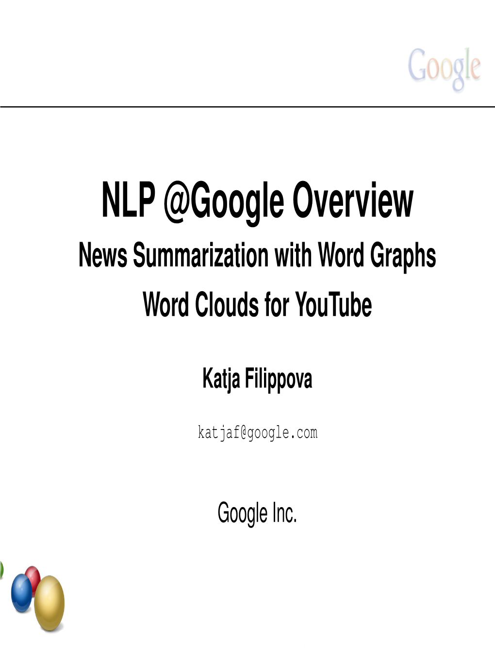 NLP @Google Overview News Summarization with Word Graphs Word Clouds for Youtube