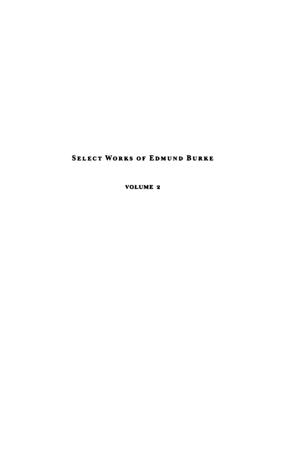 Select Works of Edmund Burke Volume 2