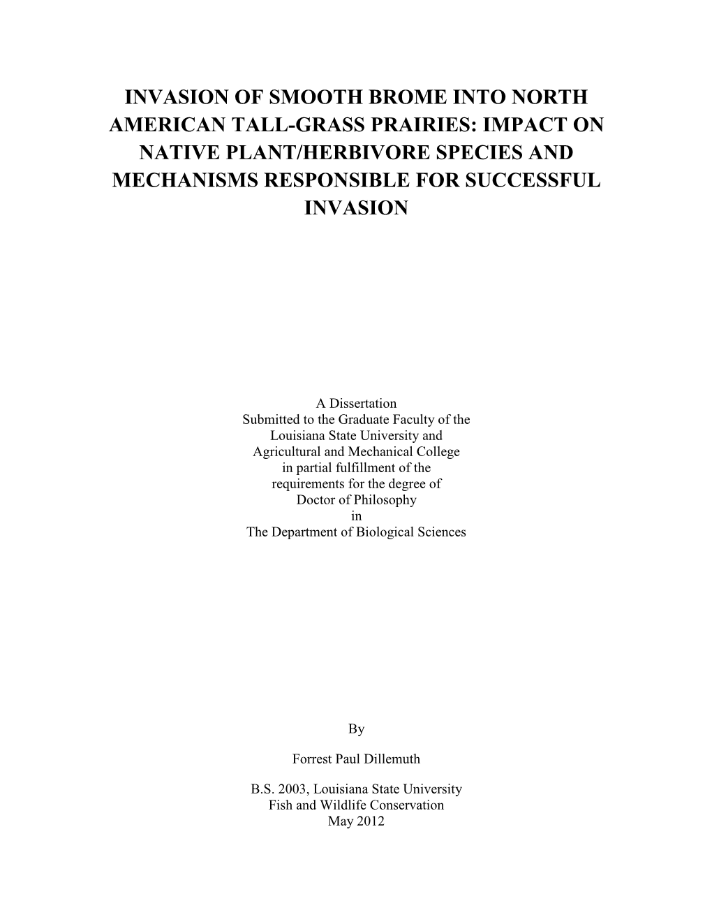 Invasion of Smooth Brome Into North American Tall-Grass Prairies: Impact on Native Plant/Herbivore Species and Mechanisms Responsible for Successful Invasion