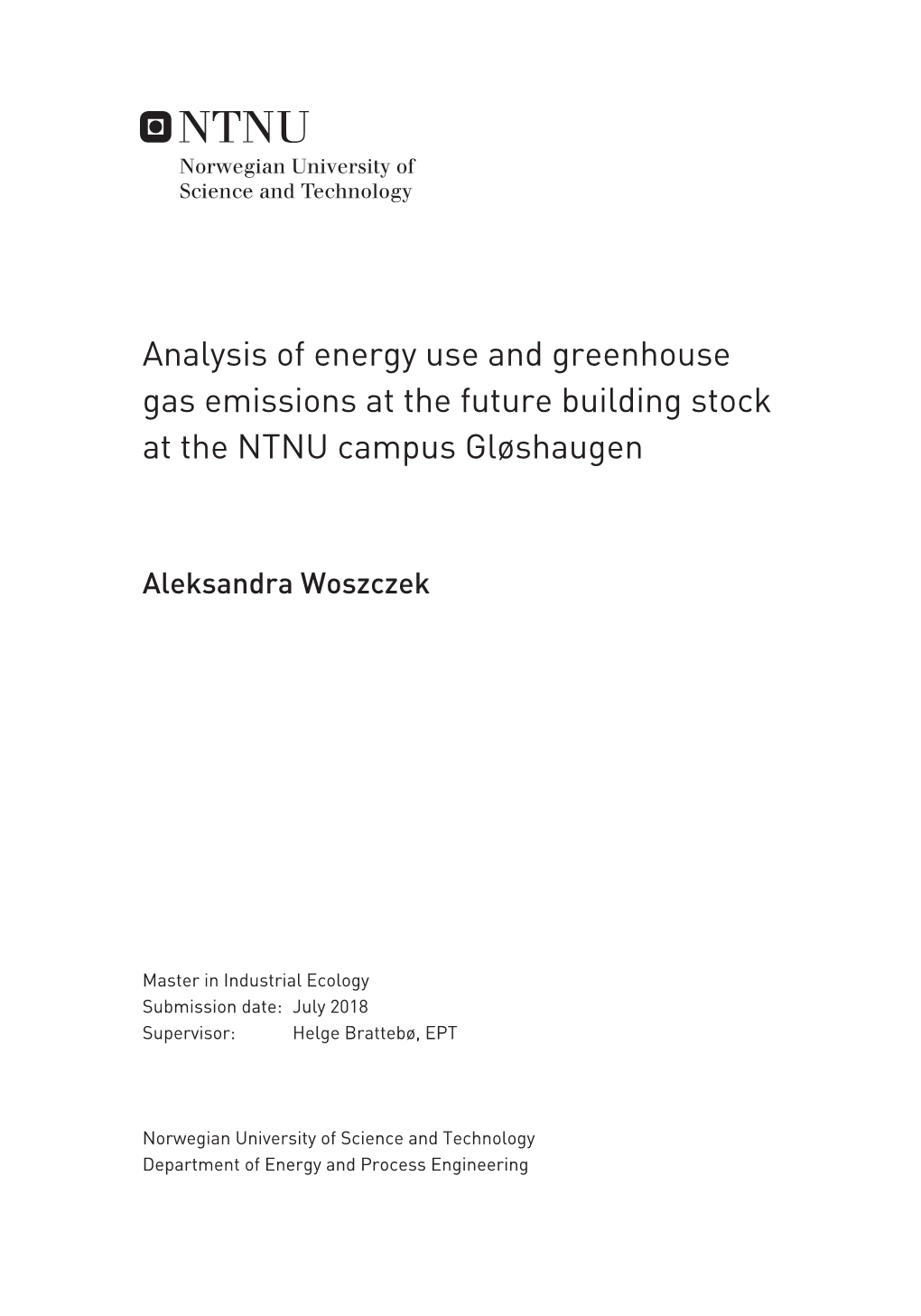 Analysis of Energy Use and Greenhouse Gas Emissions at the Future Building Stock at the NTNU Campus Gløshaugen