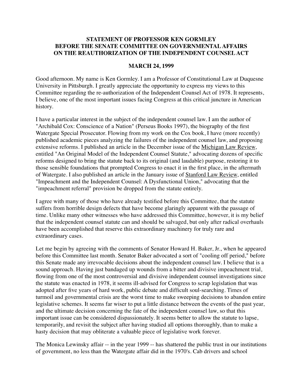 Statement of Professor Ken Gormley Before the Senate Committee on Governmental Affairs on the Reauthorization of the Independent Counsel Act