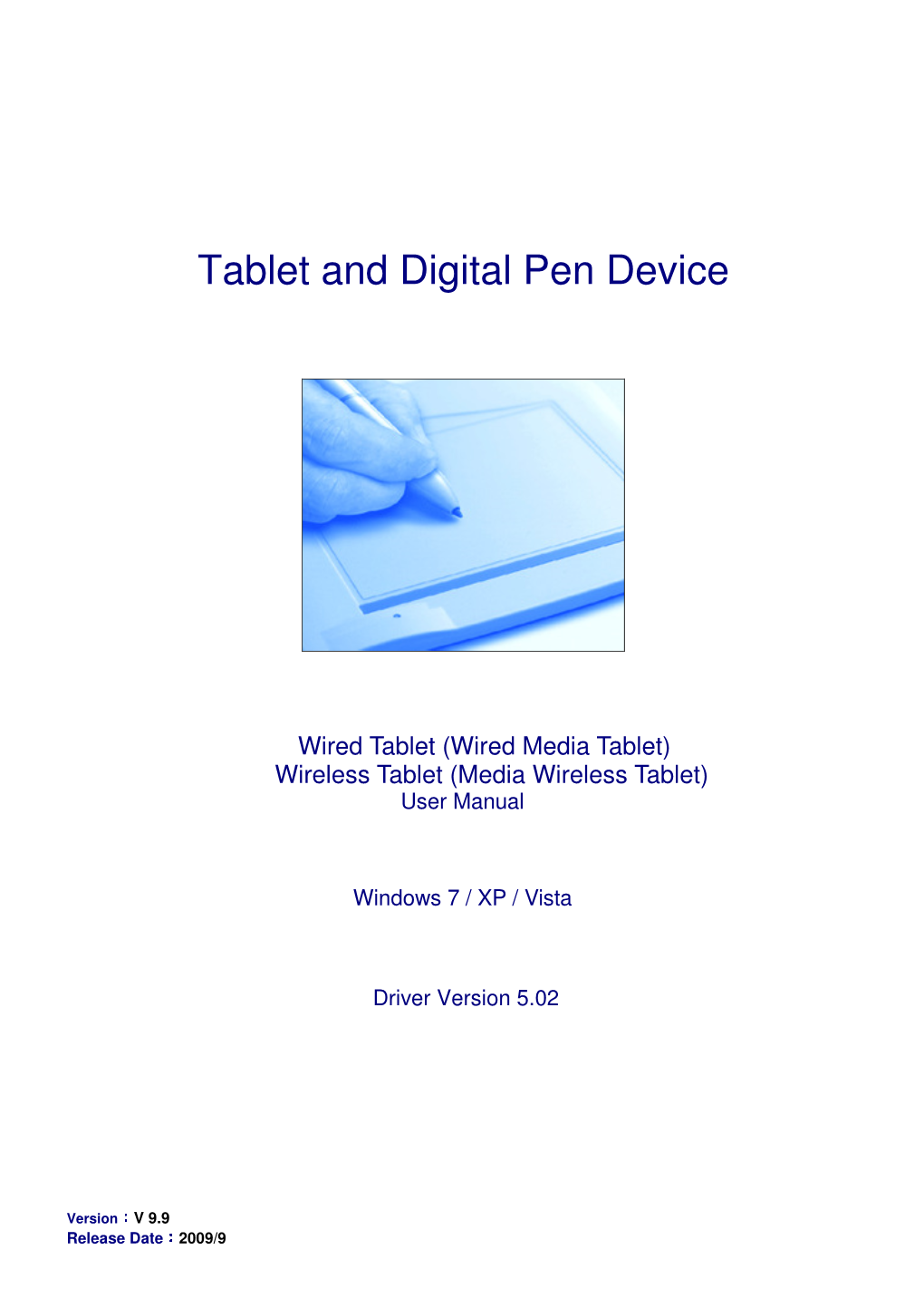 Tablet and Digital Pen Device