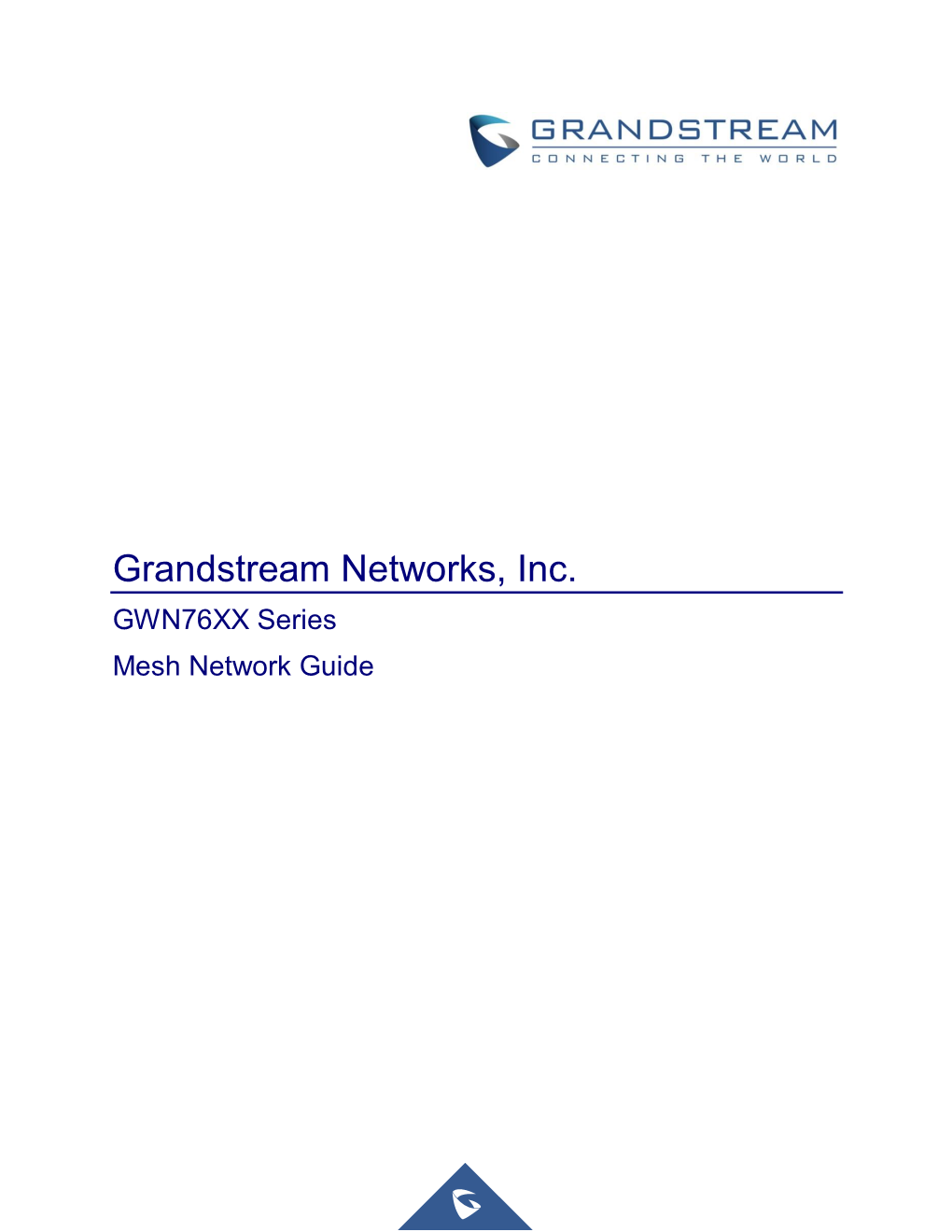 GWN76XX Series Mesh Network Guide