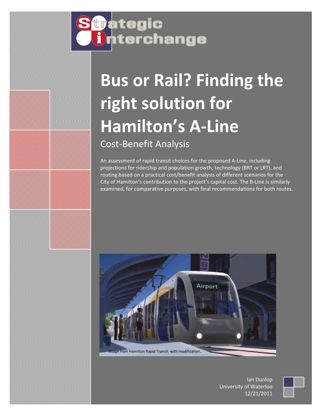 Bus Or Rail? Finding the Right Solution for Hamilton's A-Line