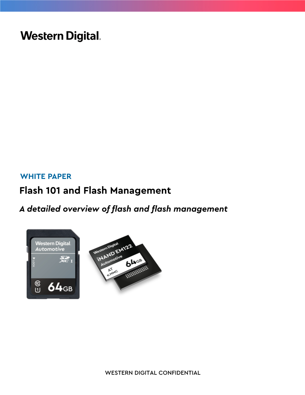 WHITE PAPER Flash 101 and Flash Management