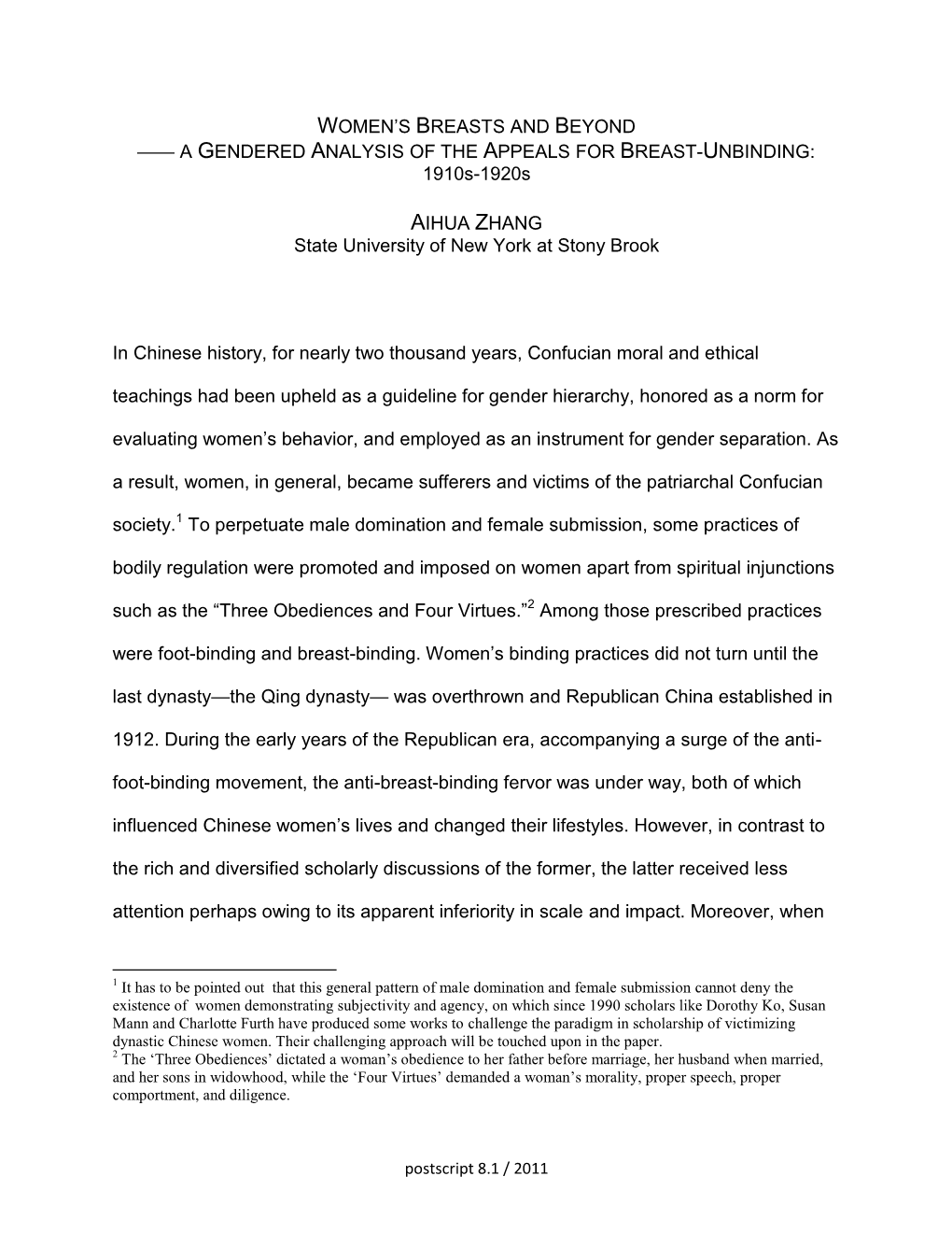 WOMEN‟S BREASTS and BEYOND —— a GENDERED ANALYSIS of the APPEALS for BREAST-UNBINDING: 1910S-1920S