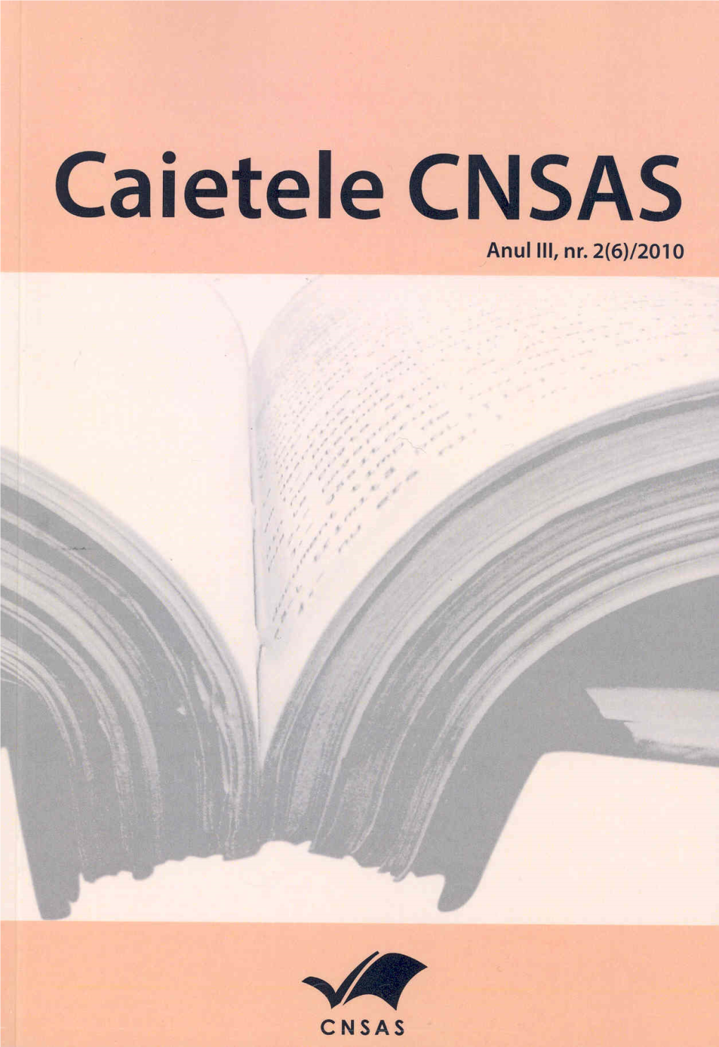 Caietele CNSAS, Nr. 2 (6) / 2010