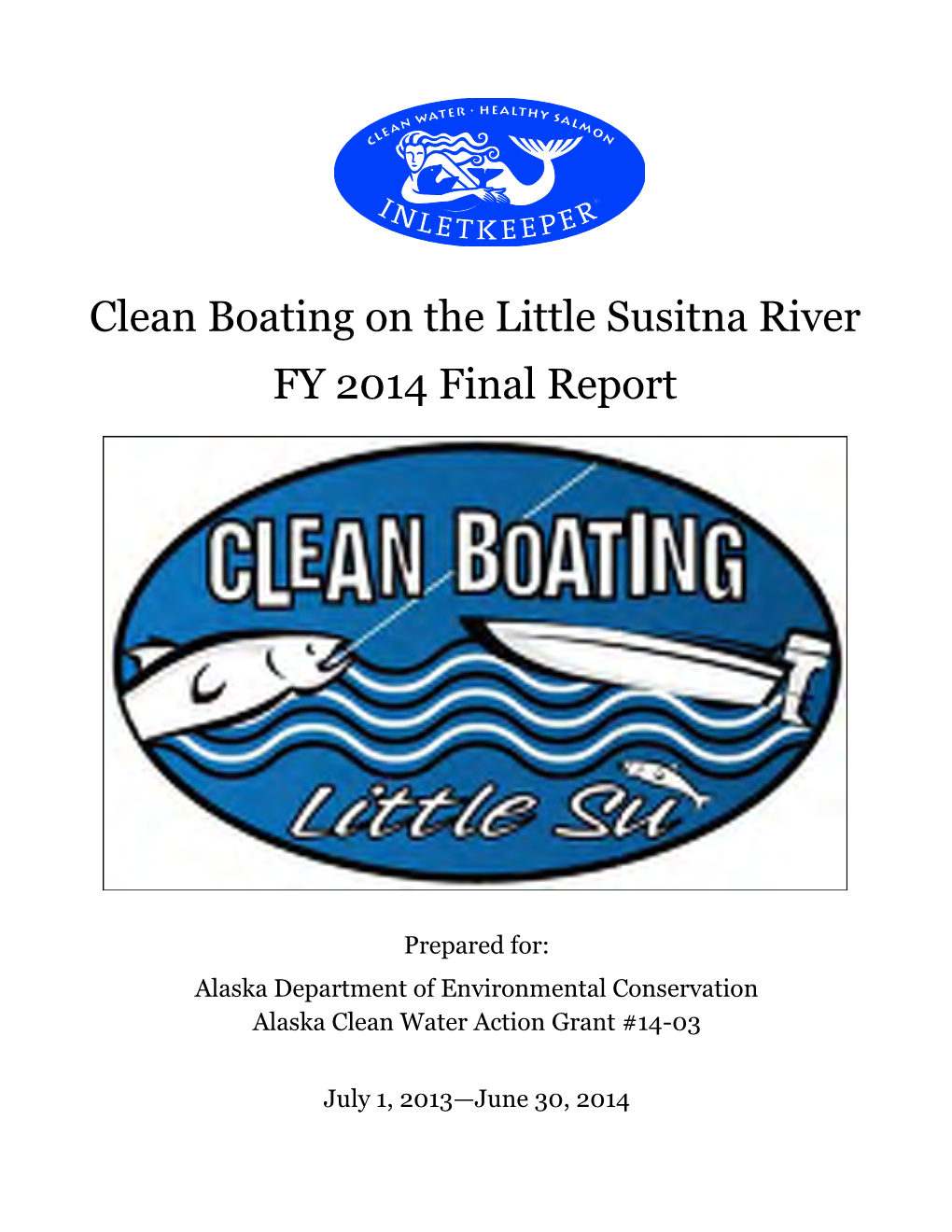 Clean Boating on the Little Susitna River FY 2014 Final Report