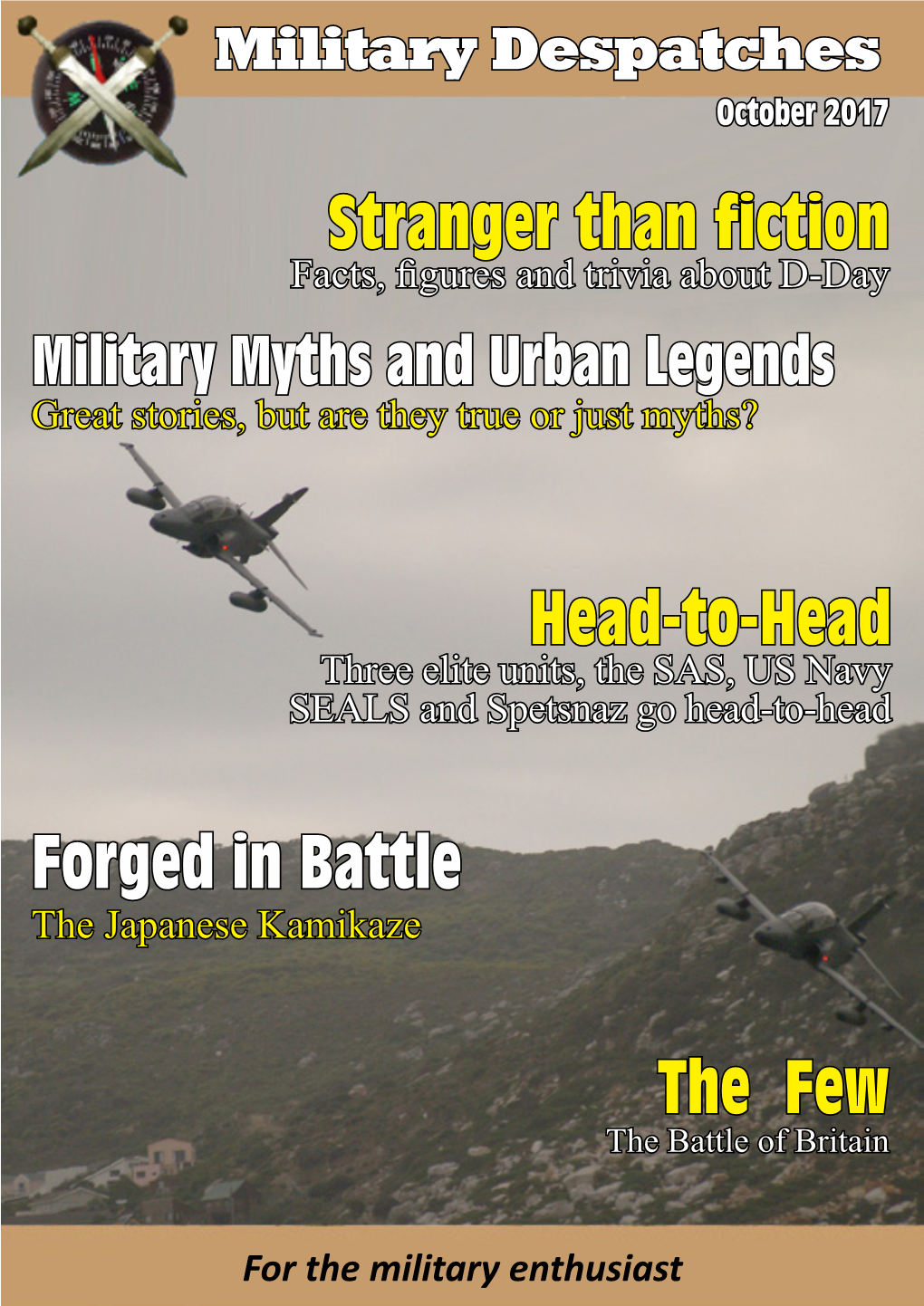 Stranger Than Fiction Head-To-Head Forged in Battle The