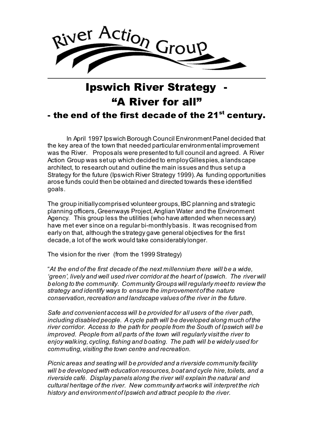 Ipswich River Strategy - “A River for All” - the End of the First Decadeof the 21St Century