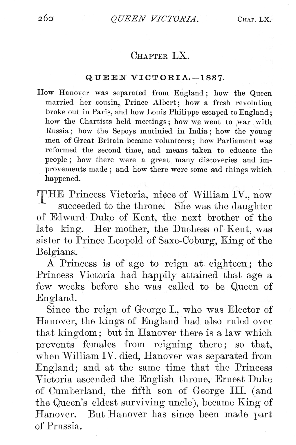 THE Princess Victoria, Niece of William IV., Now Succeeded to the Throne. She Was the Daughter of Edward Duke of Kent, the Next Brother of the Late King