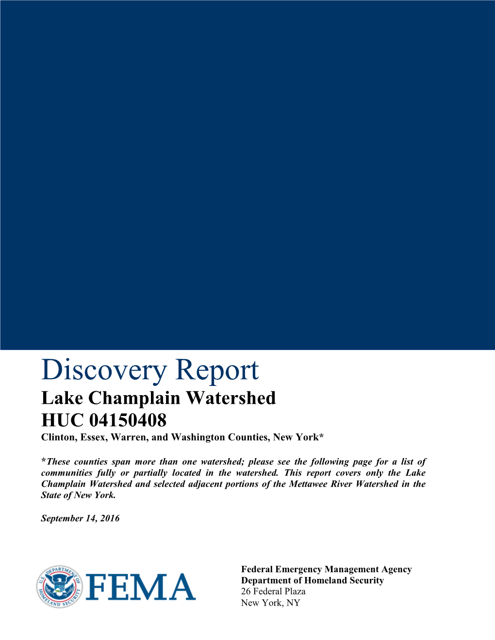 Discovery Report Lake Champlain Watershed HUC 04150408 Clinton, Essex, Warren, and Washington Counties, New York*