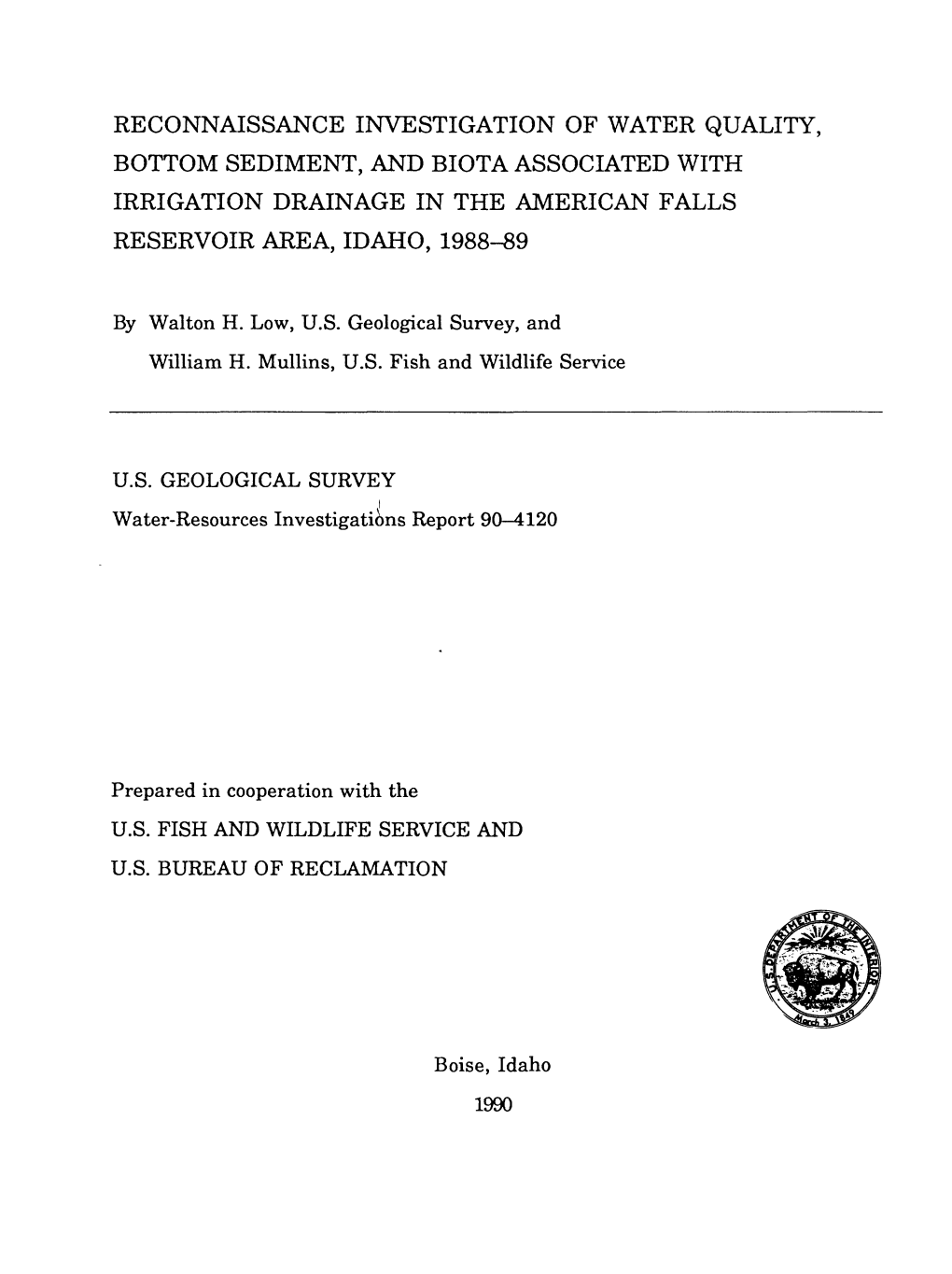 Reconnaissance Investigation of Water Quality, Bottom Sediment, and Biota Associated with Irrigation Drainage in the American Falls Reservoir Area, Idaho, 1988-89