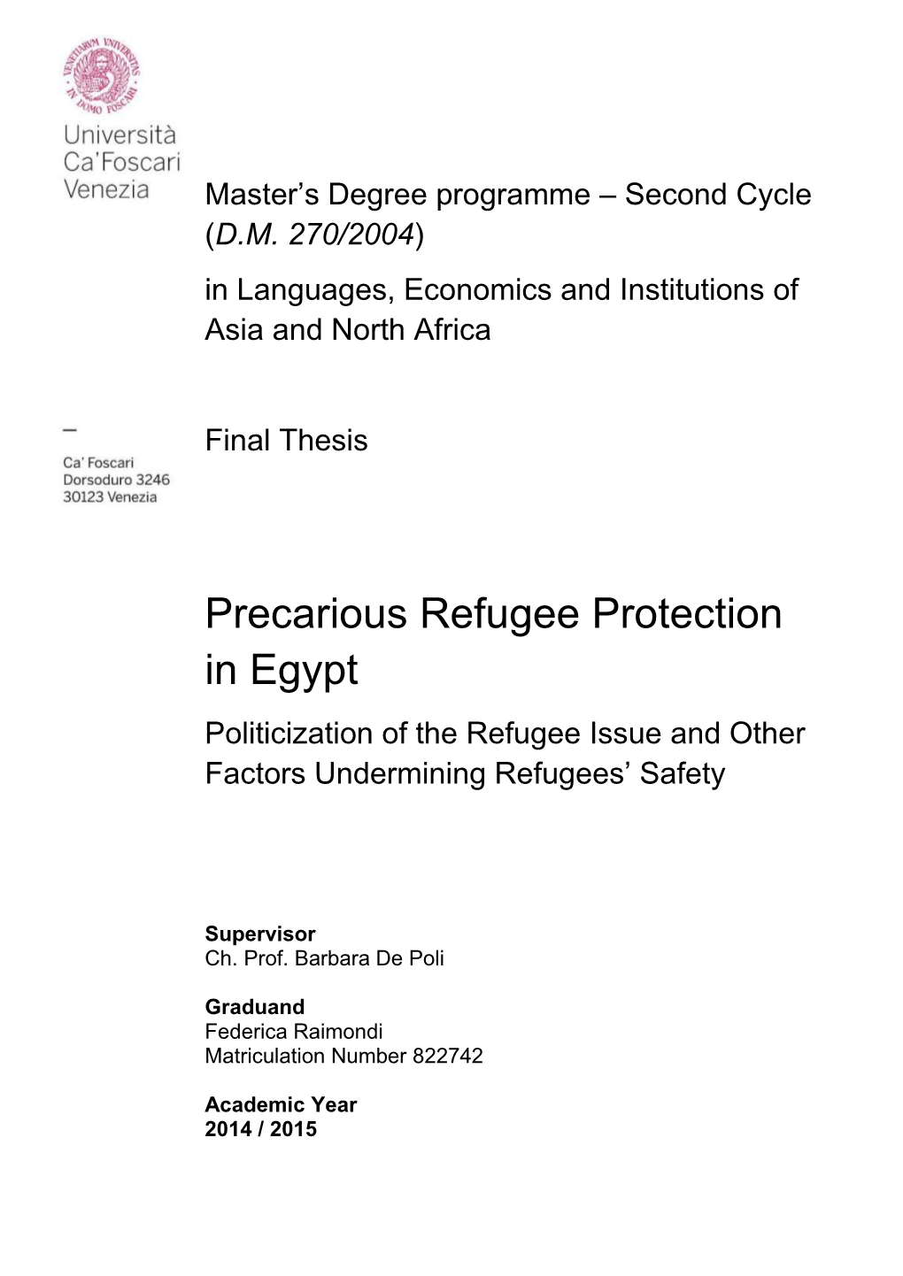 Precarious Refugee Protection in Egypt Politicization of the Refugee Issue and Other Factors Undermining Refugees’ Safety