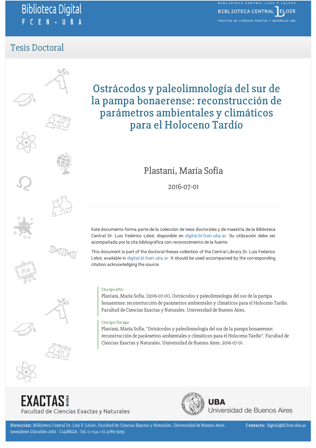 Ostrácodos Y Paleolimnología Del Sur De La Pampa Bonaerense: Reconstrucción De Parámetros Ambientales Y Climáticos Para El Holoceno Tardío