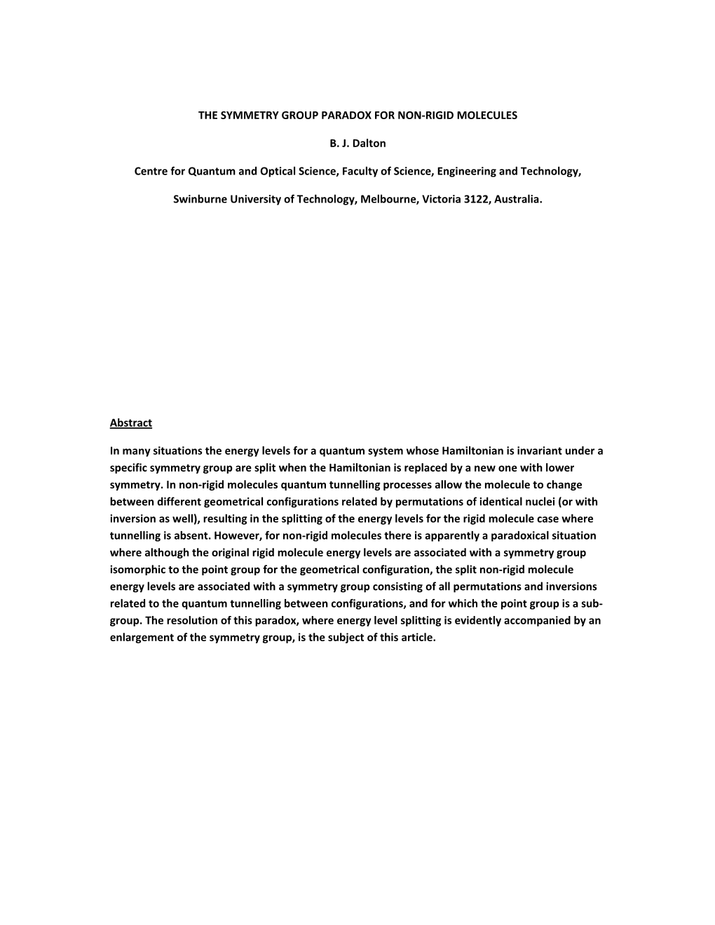 The Symmetry Group Paradox for Non-Rigid Molecules