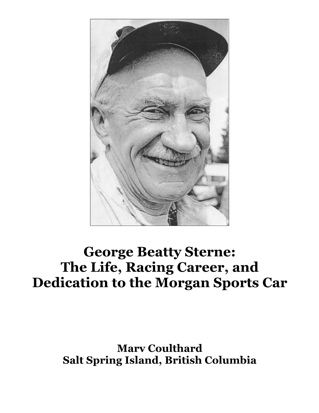 George Beatty Sterne: the Life, Racing Career, and Dedication to the Morgan Sports Car