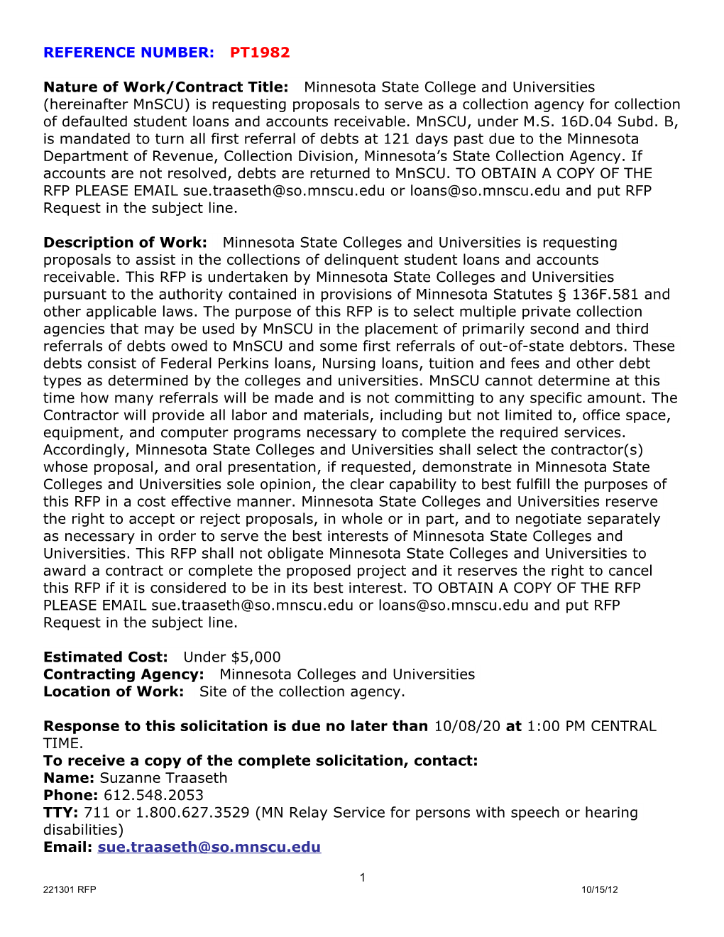 REFERENCE NUMBER:PT1982 Nature of Work/Contract Title: Minnesota State College and Universities