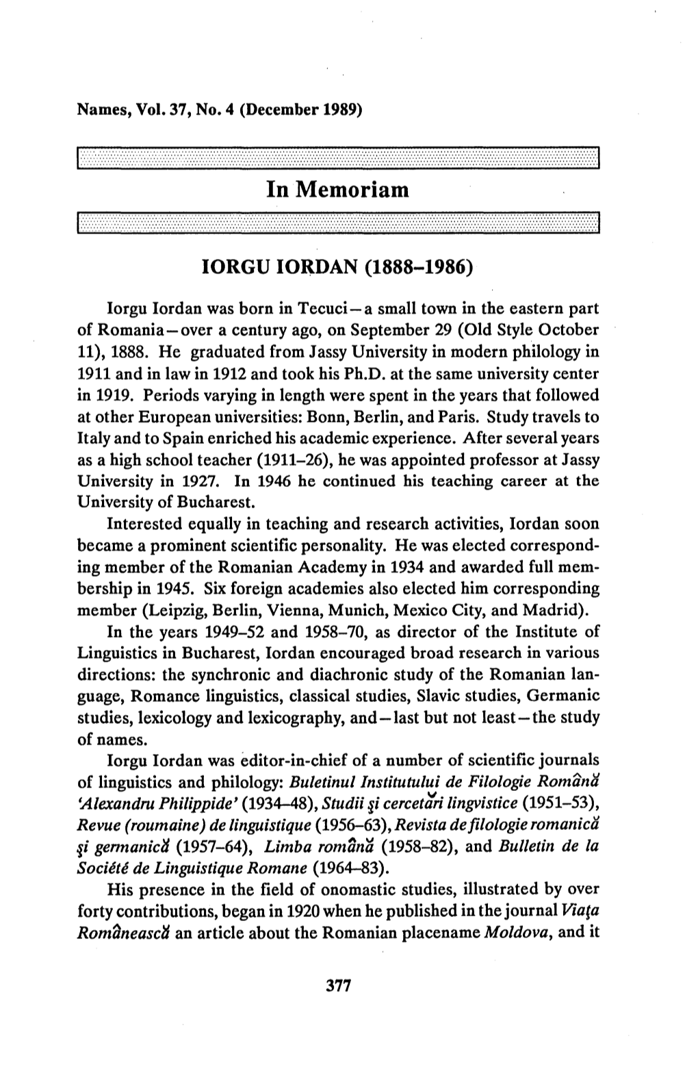 Iorgu Iordan Was Born in Tecuci-A Small Town in the Eastern Part of Romania-Over a Century Ago, on September 29 (Old Style October 11), 1888