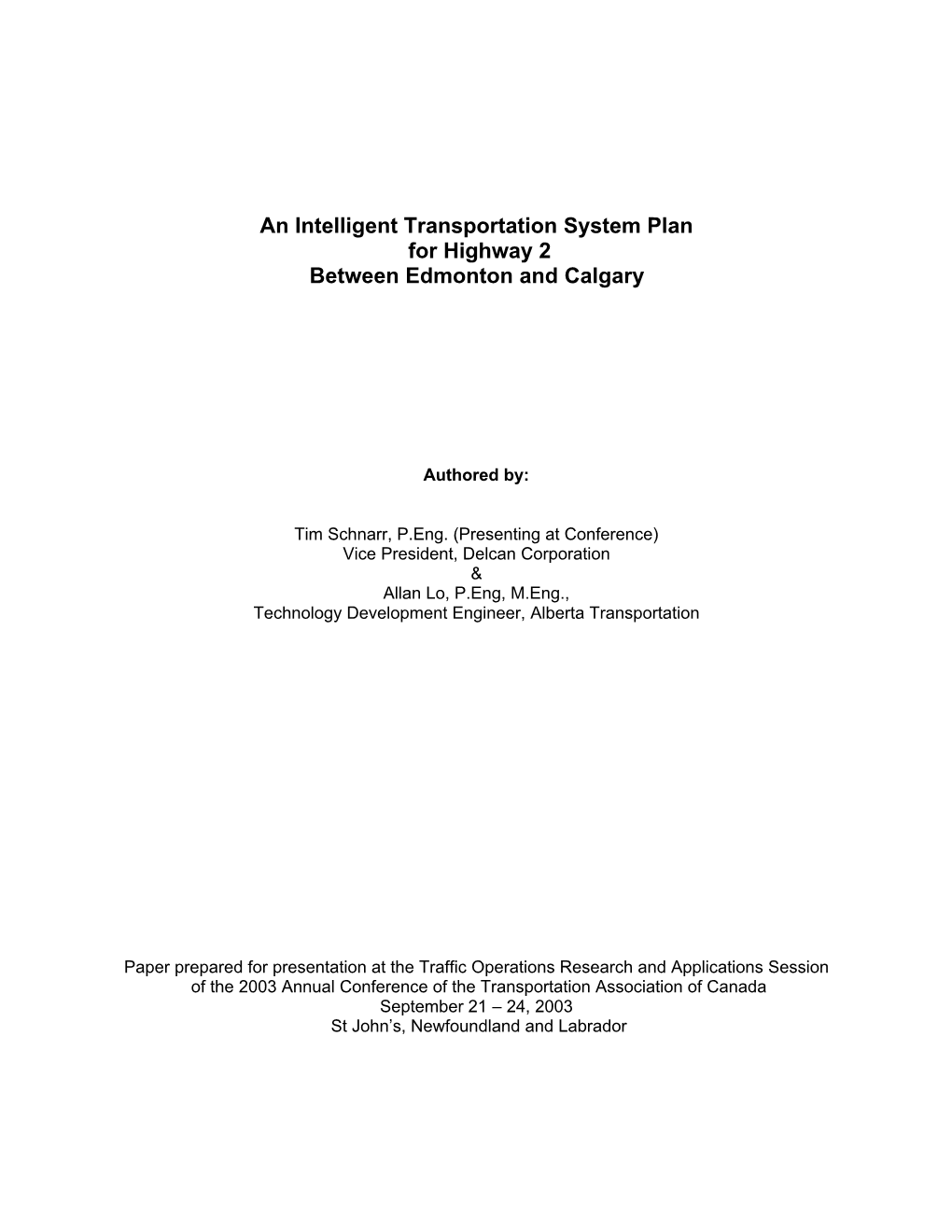 An Intelligent Transportation System Plan for Highway 2 Between Edmonton and Calgary