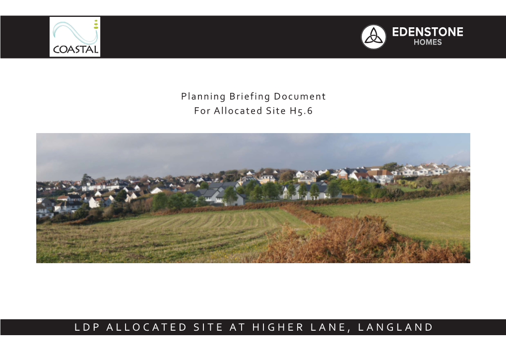Ldp Allocated Site at Higher Lane, Langland Introduction