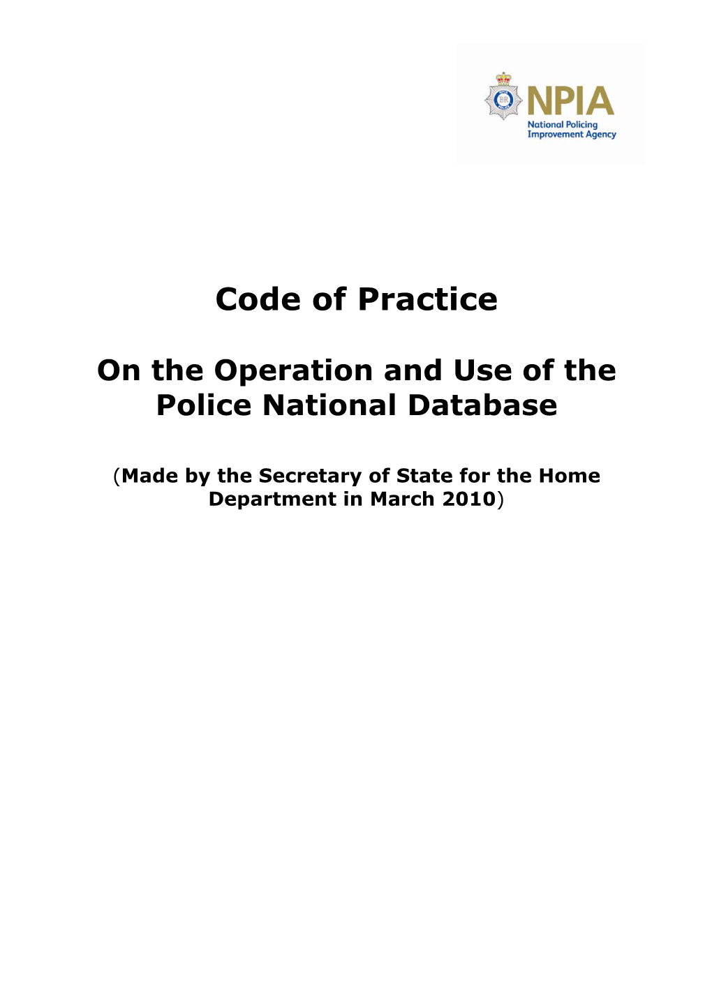 Code of Practice on the Operation and Use of the Police National Database