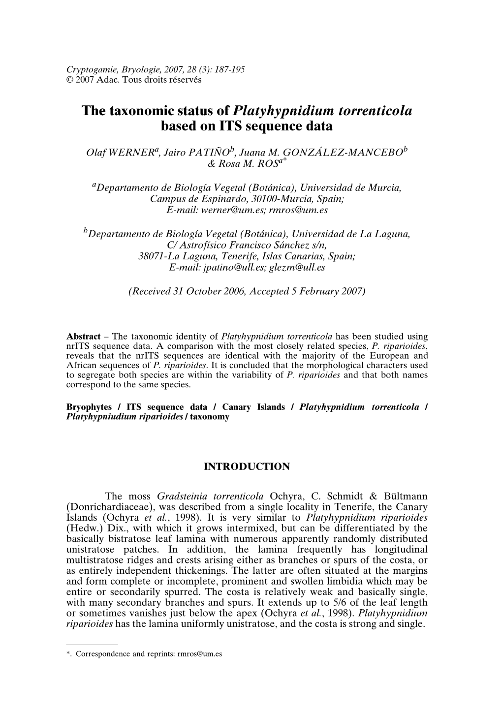 The Taxonomic Status of Platyhypnidium Torrenticola Based on ITS Sequence Data