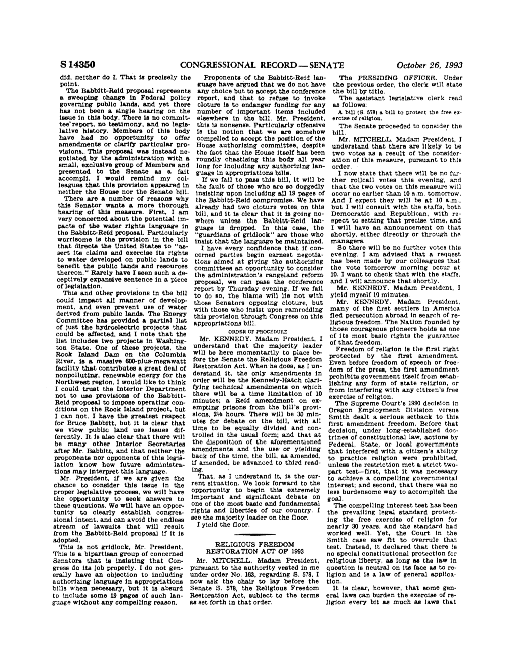 S 14350 CONGRESSIONAL RECORD — SENATE October 26, 1993 Did, Neither Do I