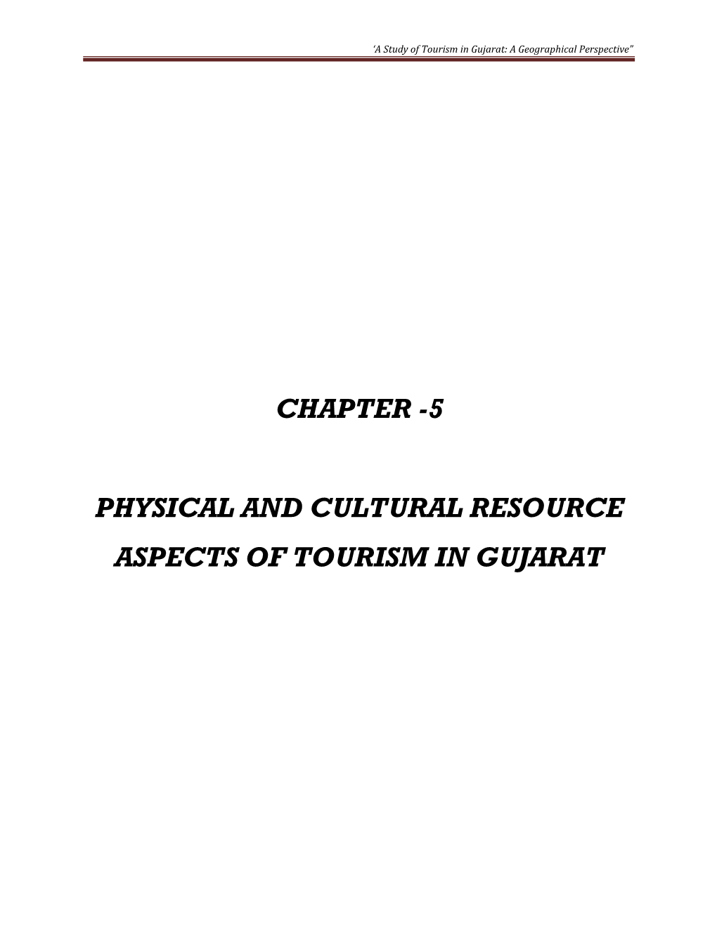 'A Study of Tourism in Gujarat: a Geographical Perspective'