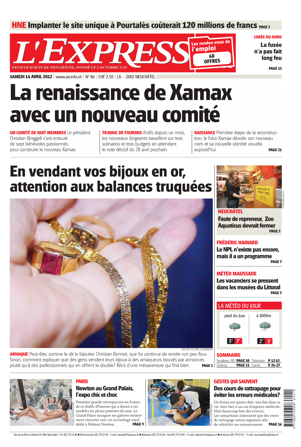 En Vendant Vos Bijoux En Or, Attention Aux Balances Truquées CHRISTIAN GALLEY NEUCHÂTEL Faute De Repreneur, Zoo Aquaticus Devrait Fermer PAGE 5