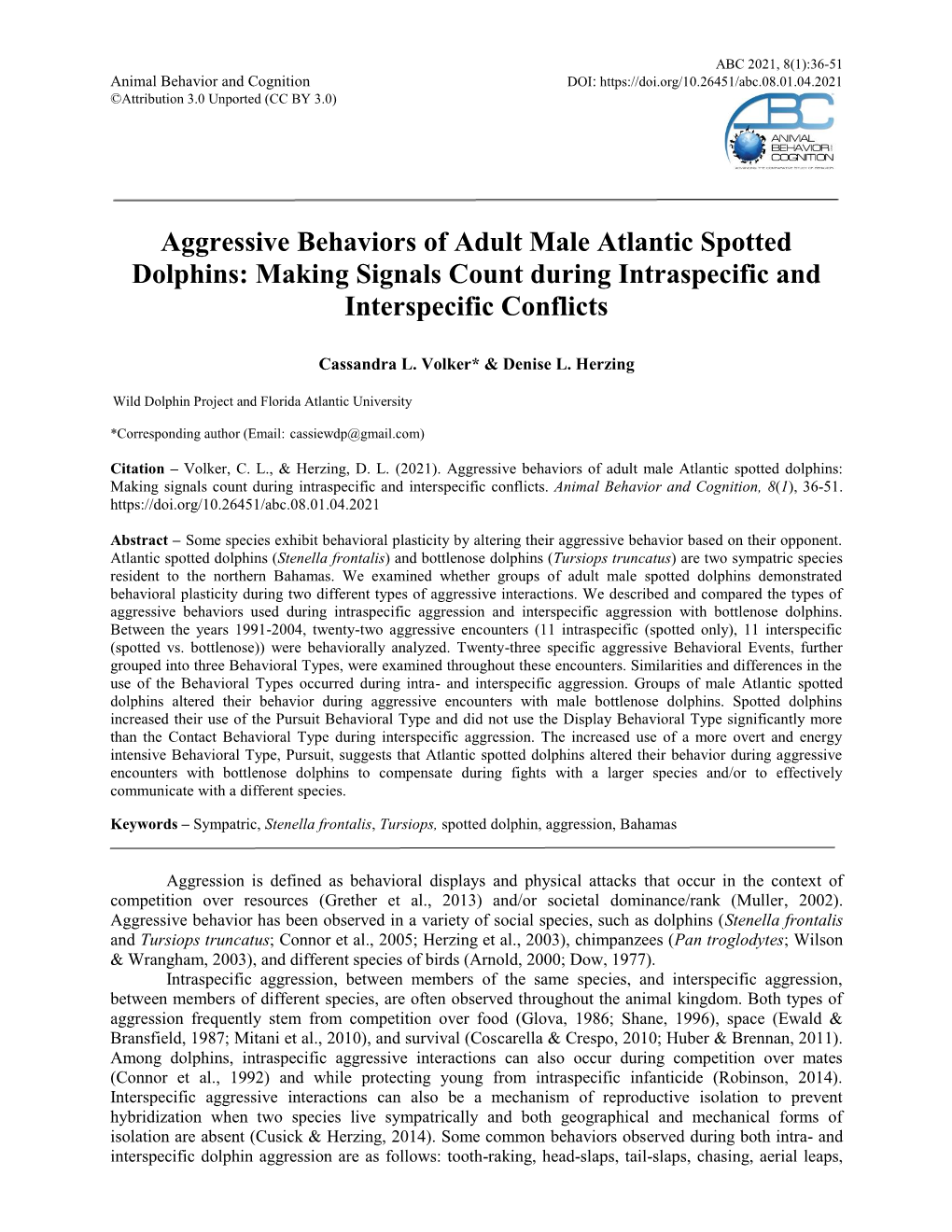 Aggressive Behaviors of Adult Male Atlantic Spotted Dolphins: Making Signals Count During Intraspecific and Interspecific Conflicts