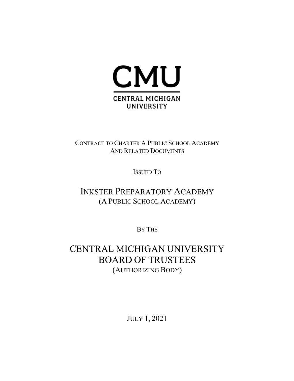 Central Michigan University Board of Trustees (Authorizing Body)