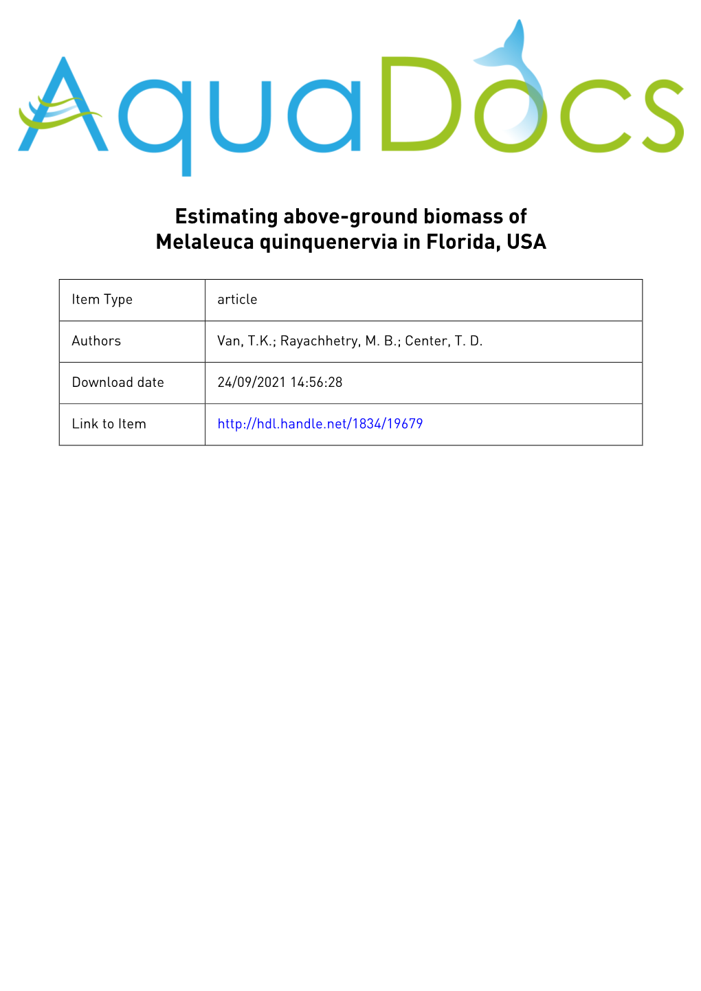 Estimating Above-Ground Biomass of Melaleuca Quinquenervia in Florida, USA