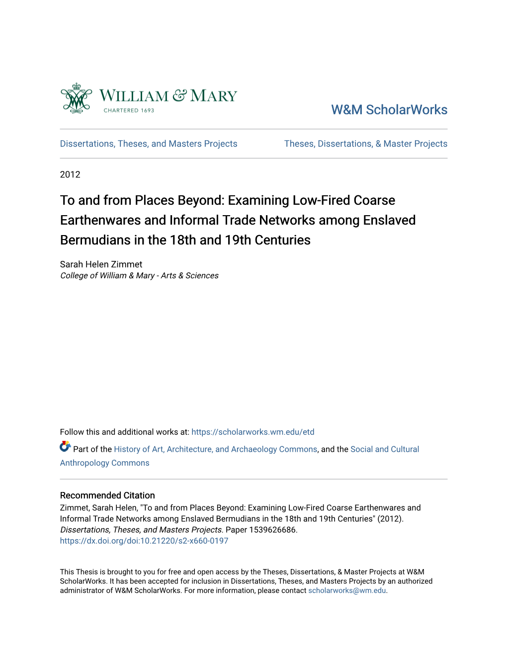 Examining Low-Fired Coarse Earthenwares and Informal Trade Networks Among Enslaved Bermudians in the 18Th and 19Th Centuries