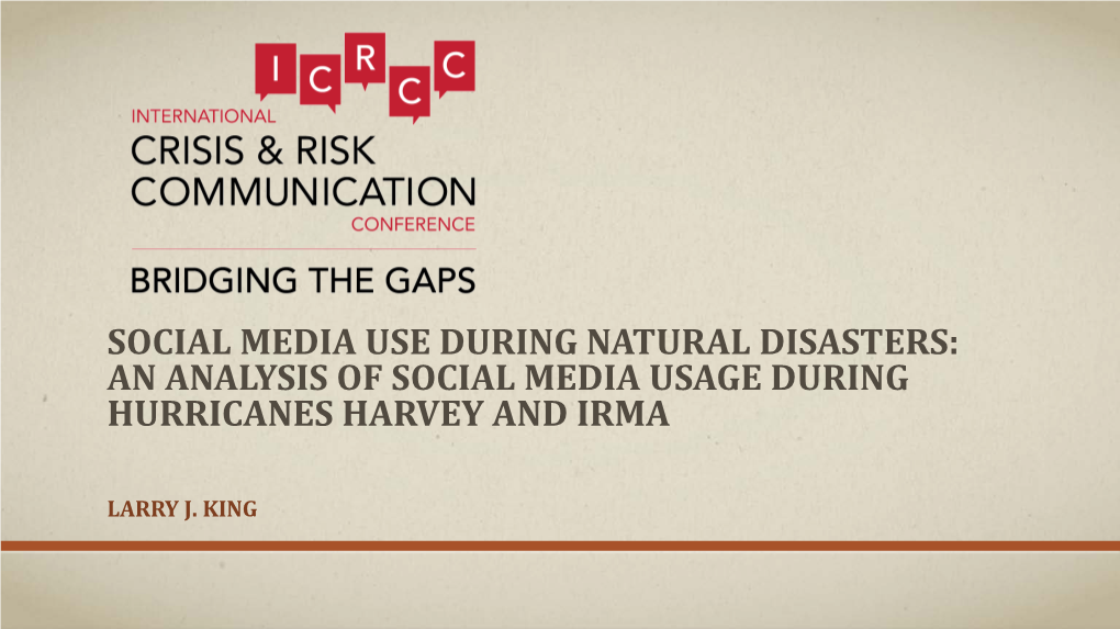 An Analysis of Social Media Usage During Hurricanes Harvey and Irma