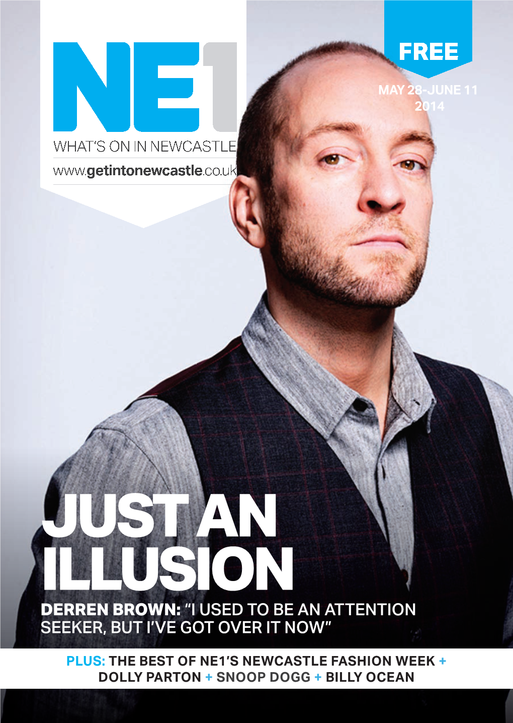 Just an Illusion Derren Brown: “I Used to Be an Attention Seeker, but I’Ve Got Over It Now”