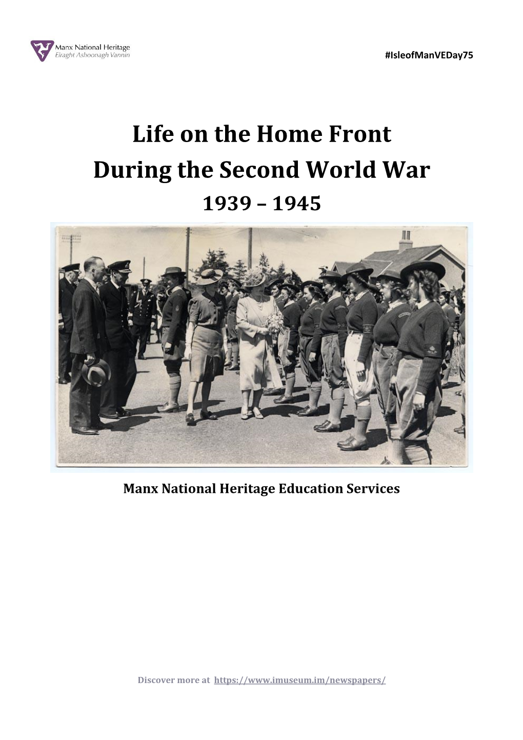Life on the Home Front During the Second World War 1939 – 1945