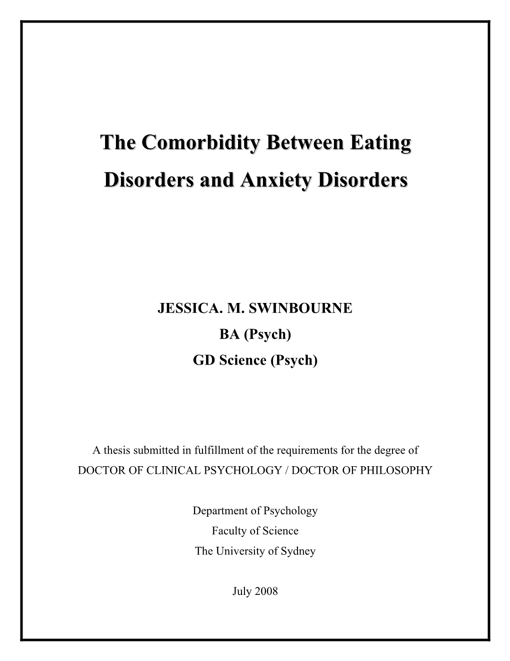 The Comorbidity Between Eating Disorders and Anxiety Disorders, Many Are Plagued by Methodological Problems, Limiting the Usefulness of Findings