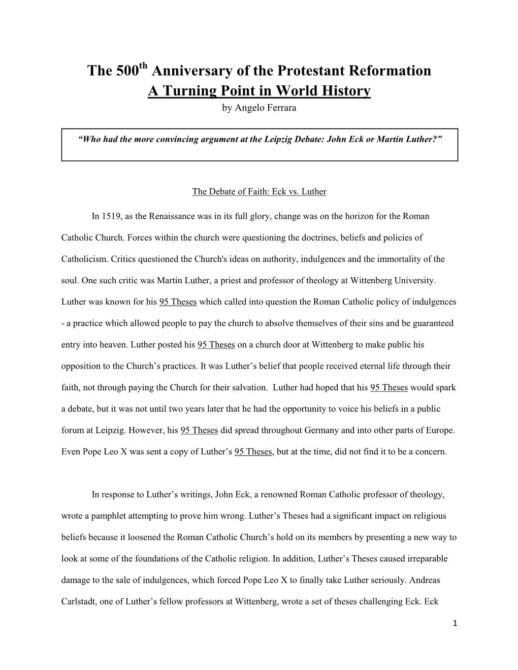 The 500 Anniversary of the Protestant Reformation a Turning Point in World History by Angelo Ferrara