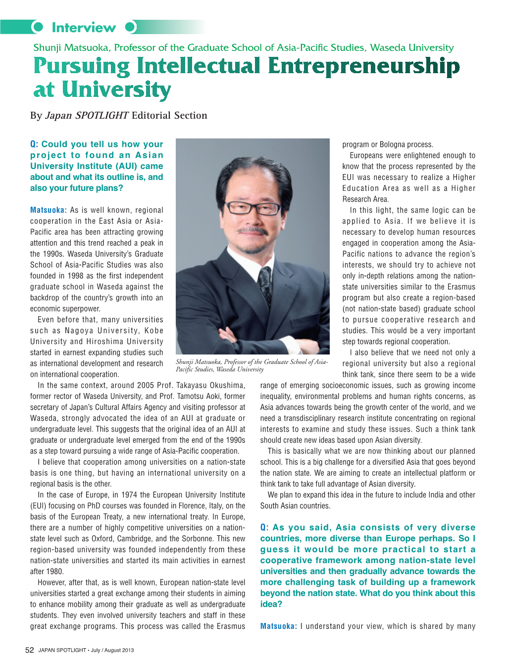 Interview Shunji Matsuoka, Professor of the Graduate School of Asia-Pacific Studies, Waseda University