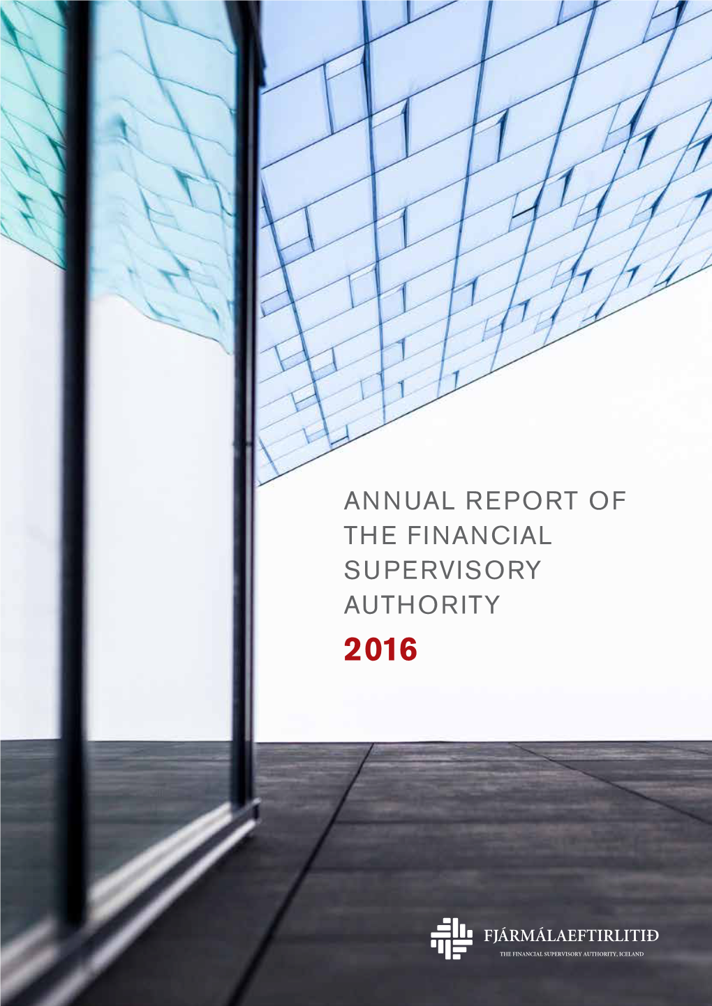 Annual Report – Financial Supervisory Authority 2016