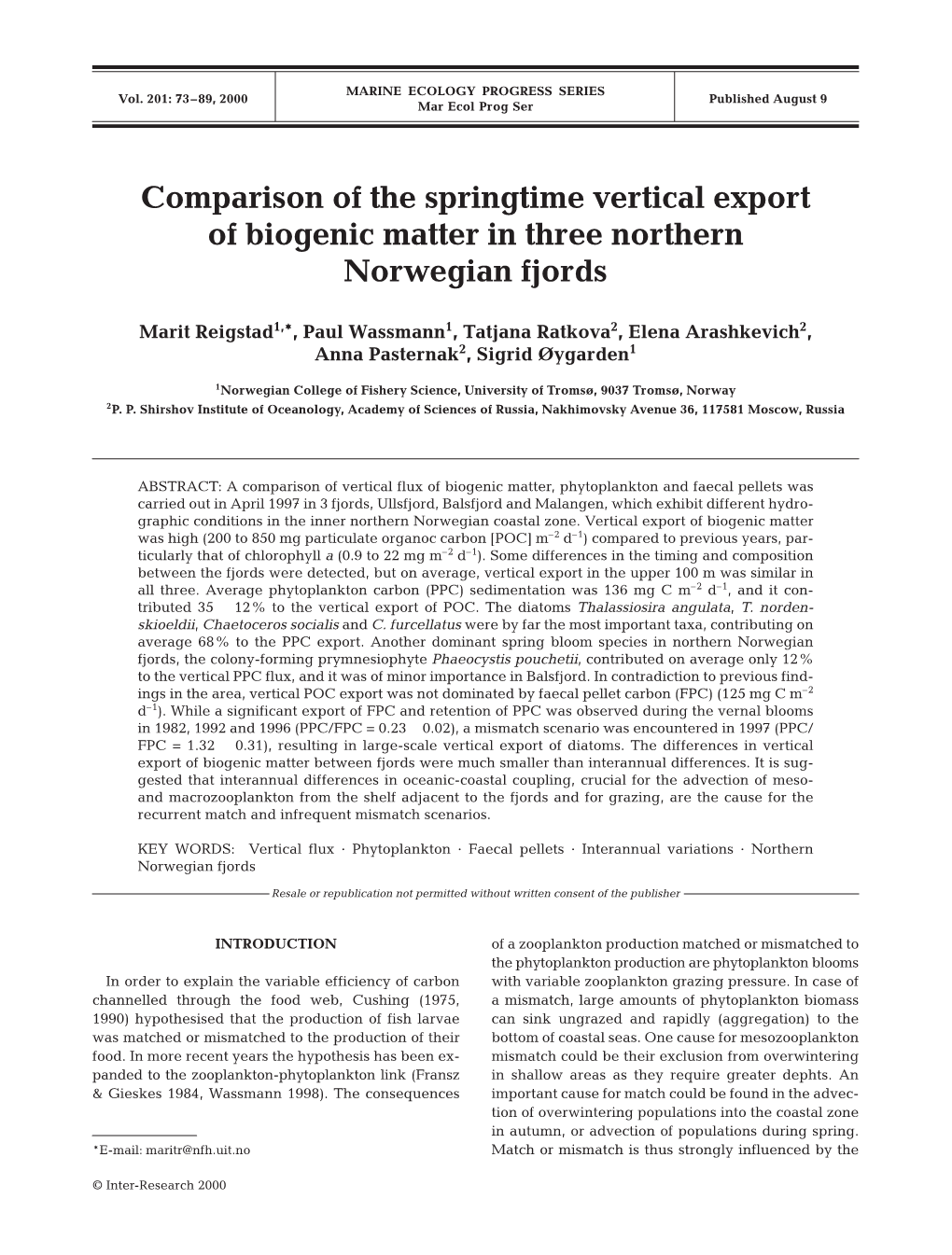 Comparison of the Springtime Vertical Export of Biogenic Matter in Three Northern Norwegian Fjords