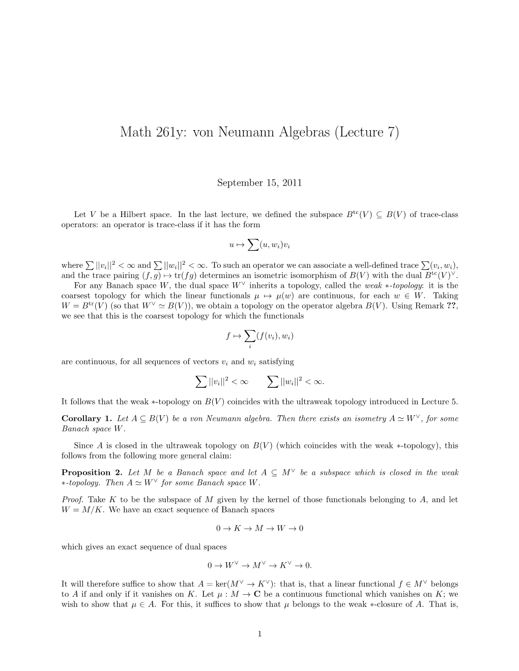 Von Neumann Algebras (Lecture 7)