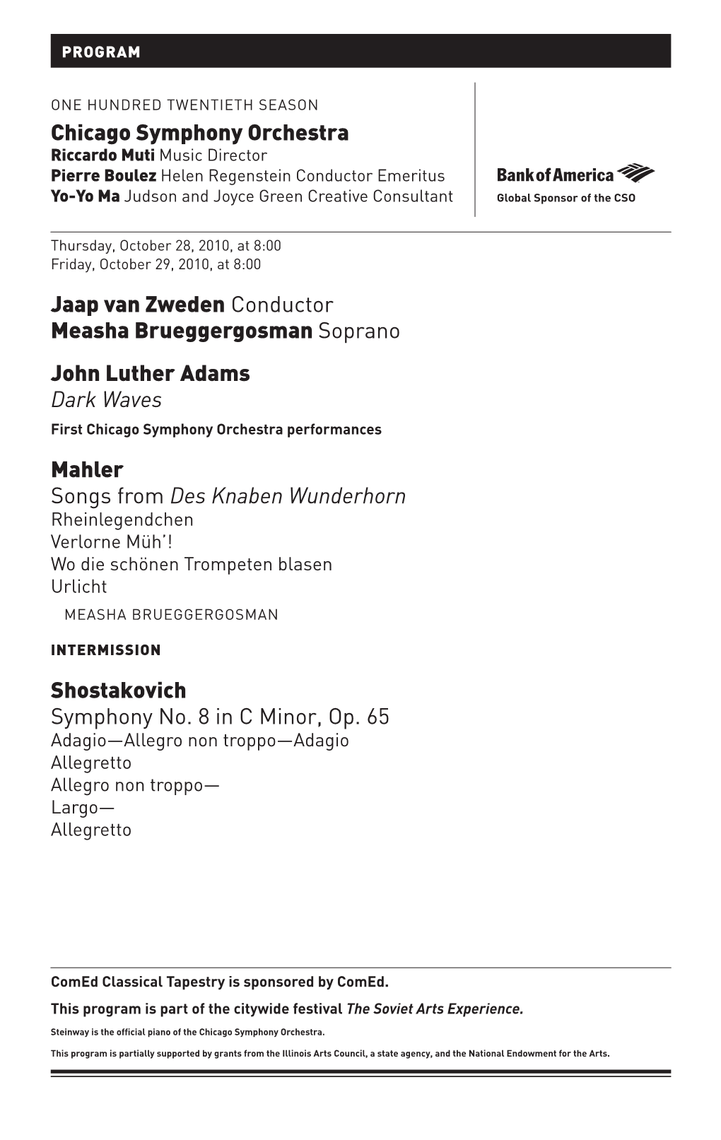 Jaap Van Zweden Conductor Measha Brueggergosman Soprano John Luther Adams Dark Waves Mahler Songs from Des Knaben Wunderhorn