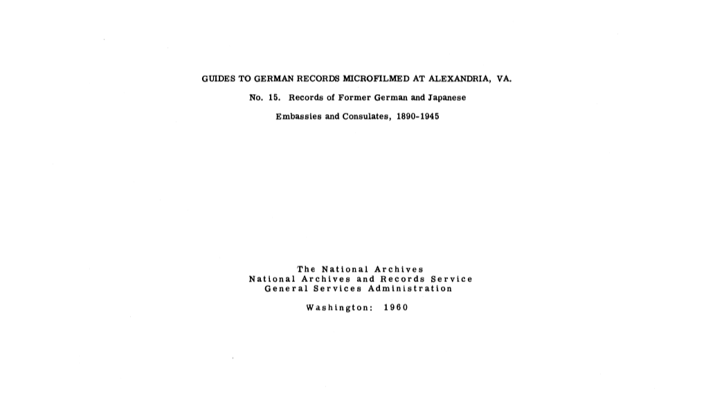 No. 15. Records of Former German and Japanese Embassies and Consulates, 1890-1945
